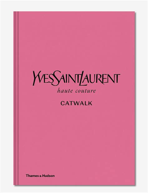 yves saint laurent story book|yves saint laurent catwalk book.